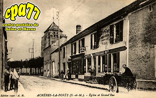 Achères La Forêt - Eglise et Grand' Rue