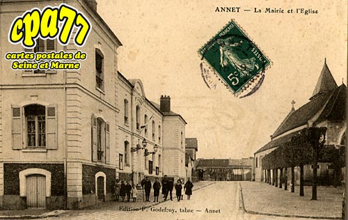Annet Sur Marne - La Mairie et l 'Eglise