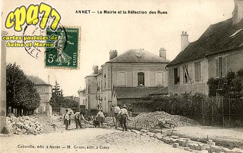 Annet Sur Marne - La Mairie et la Rfection des Rues