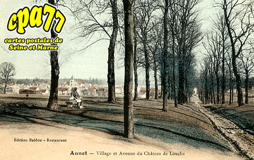Annet Sur Marne - Village et Avenue du Chteau de Louche