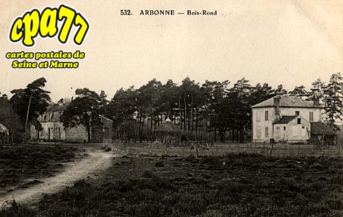 Arbonne La Fort - Bois-Rond