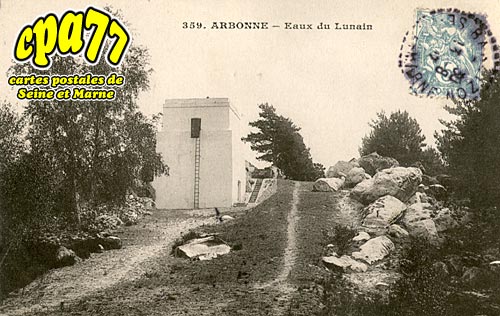 Arbonne La Fort - Eaux du Lunain