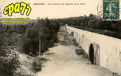 Arbonne La Fort - Vue gnrale des Aqueducs de la Vanne