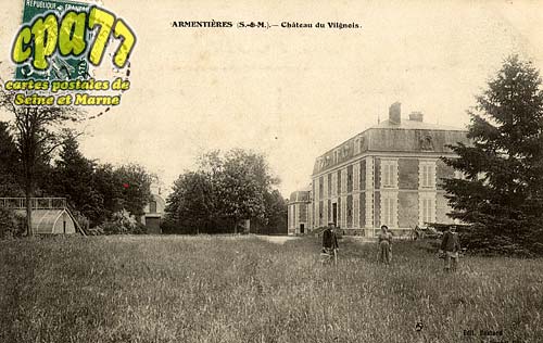 Armentières En Brie - Château du Vilgnois