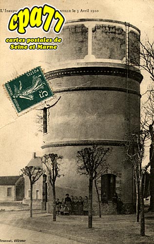 Aufferville - L'Inaugauguration des Eaux à Aufferville le 3 Avril 1910. Le Réservoir