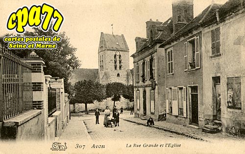 Avon - La Rue-Grande et l'Eglise