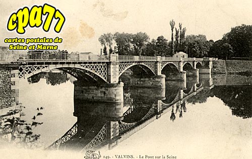 Avon - Valvins - Le Pont sur la Seine