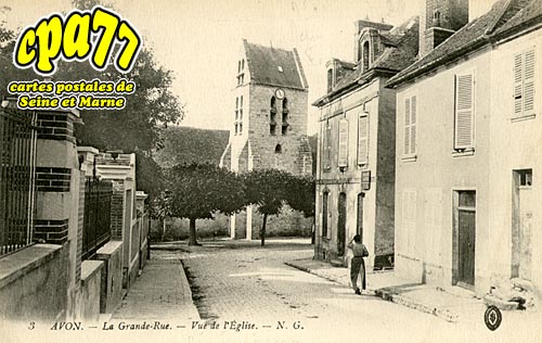 Avon - La Grande-Rue - Vue de l'Eglise