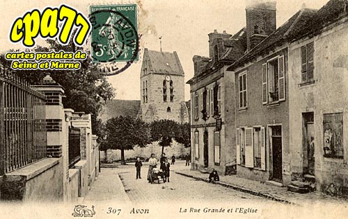 Avon - La Rue Grande et l'Eglise