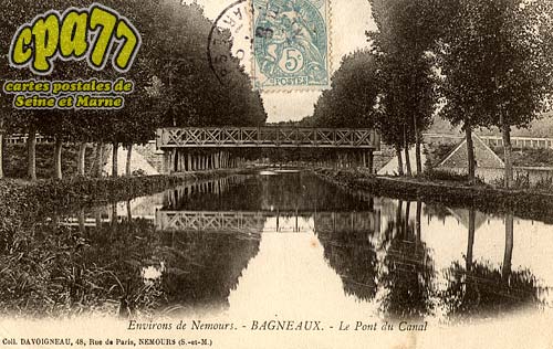 Bagneaux Sur Loing - Le Pont duCanal