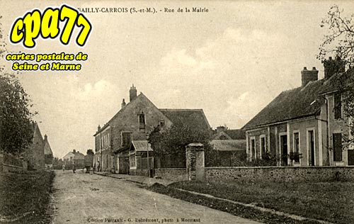 Bailly Carrois - Rue de la Mairie