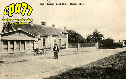 Bailly Carrois - Maison d'Ecole