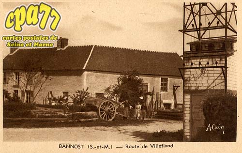 Bannost Villegagnon - Route de Villeflond