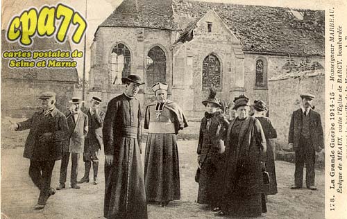 Barcy - La Grande Guerre 1914-15 - Monseigneur Marbeau - Evèque de Meaux, visite l'église de Barcy, bombardée pendant la bataille de la Marne