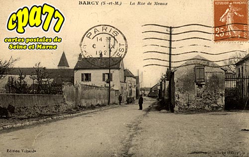 Barcy - La Rue de Meaux