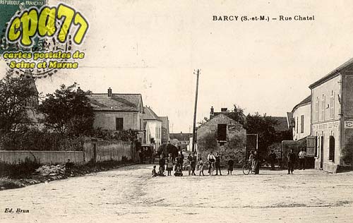 Barcy - Rue Chatel