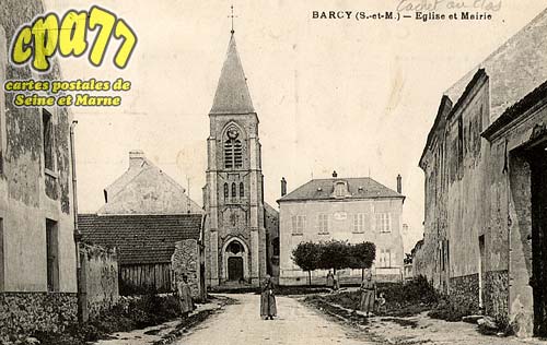 Barcy - Eglise et Mairie