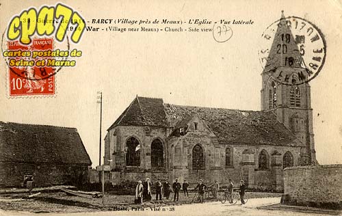 Barcy - Guerre de 1914 - Barcy (village près de Meaux) - Vue latérale