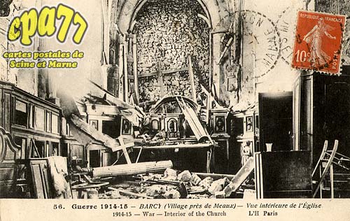 Barcy - Guerre 1914-15 - Vue intérieure de l'église