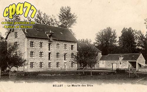 Bellot - Le Moulin des Brus