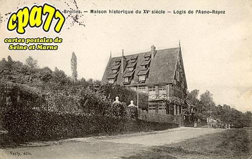 Bois Le Roi - Brolles - Maison Historique du XVe sicle - Logis de l'Asne-Rayez