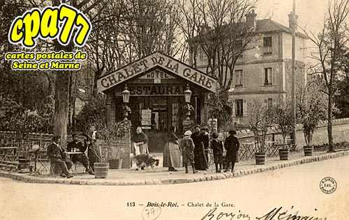 Bois Le Roi - Chalet de la Gare