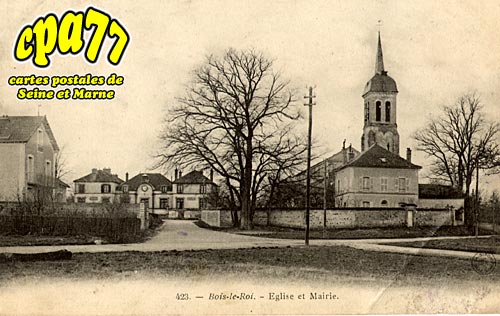 Bois Le Roi - Eglise et Mairie