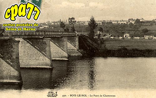 Bois Le Roi - Le Pont de Chartrettes