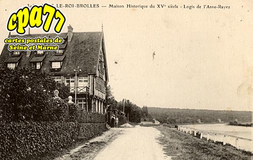 Bois Le Roi - Brolles - Maison Historique du XVe - Logis de l'Asne-Rayez