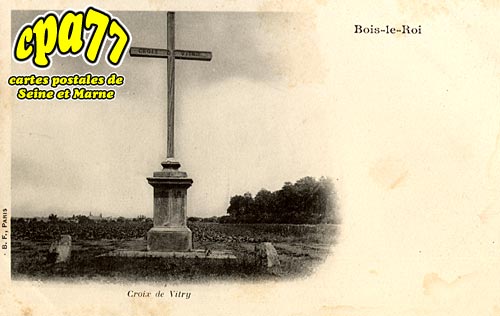 Bois Le Roi - Croix de Vitry