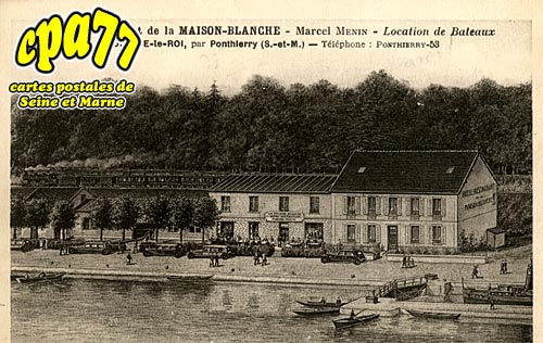 Boissise Le Roi - Htel-Restaurant de la Maison-Blanche - Marcel Menin - Location de bateaux
