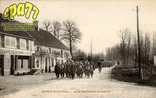 Boissy Le Châtel - Le 76e d'Infanterie en marche