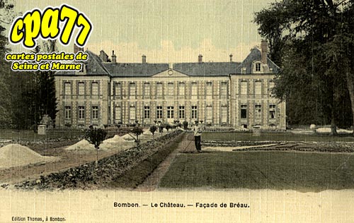 Bombon - Le Chteau - La faade de Breau