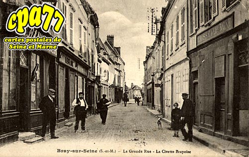 Bray Sur Seine - La Grande Rue - La Civette Brayoise