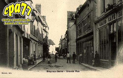 Bray Sur Seine - Grande Rue