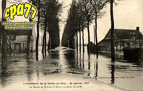 Bray Sur Seine - L'inondation de la Valle de Bray - 24 Janvier 1910 - La Route de Provins  Mouy-sur-Seine