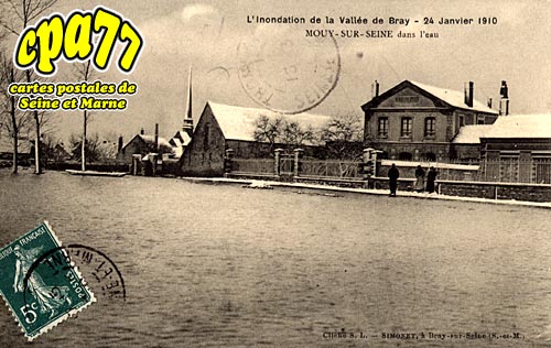 Bray Sur Seine - L'inondation de la Valle de Bray - 24 Janvier 1910 - Mouy-sur-Seine dans l'eau