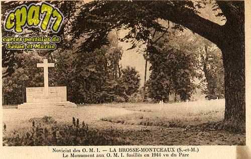 La Brosse Montceaux - Noviciat des O.M.I. - La Brosse-Montceaux (S.-et-M.) - Le Monument aux O.M.I. fusills en 1944 vu du parc