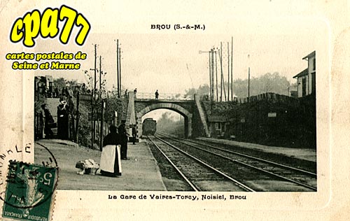 Brou Sur Chantereine - La Gare de Vaires-Torcy, Noisiel, Brou