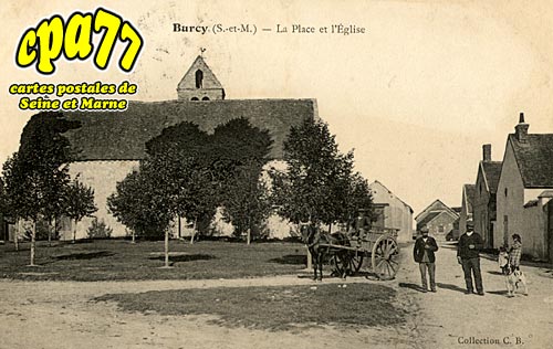 Burcy - La Place et l'Eglise