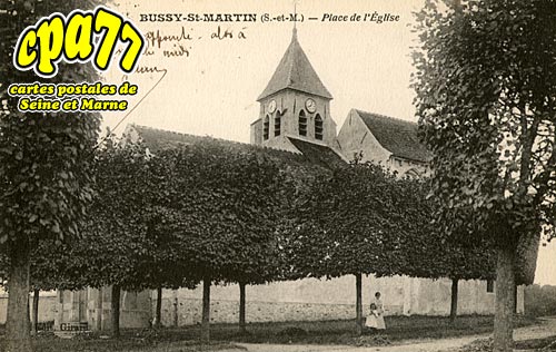 Bussy St Martin - Place de l'Eglise