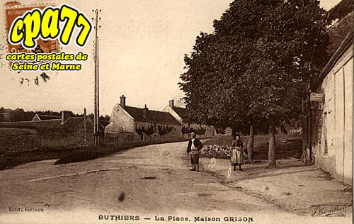 Buthiers - La Place - Maison GRISON