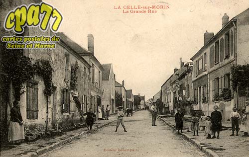 La Celle Sur Morin - La Grande-Rue