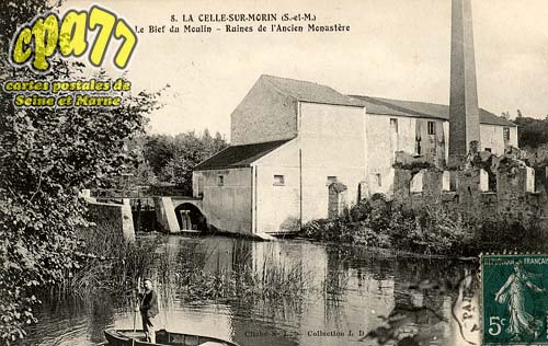 La Celle Sur Morin - Le Bief du Moulin - Ruines de l'Ancien Monastre