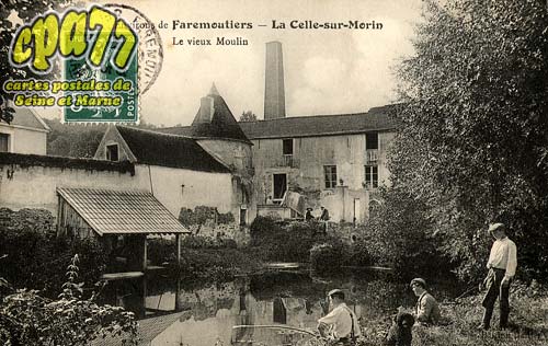 La Celle Sur Morin - Environs de Faremoutiers - Le vieux Moulin