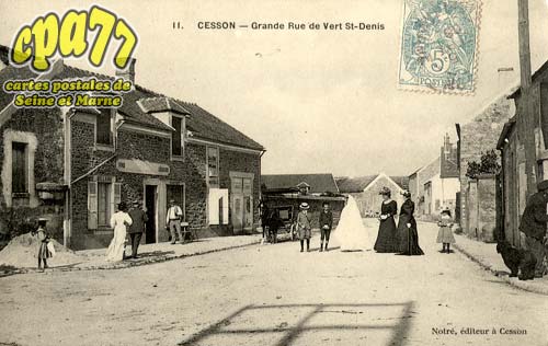 Cesson - Grande Rue de Vert St-Denis