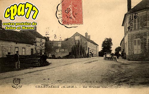 Chaintreaux - La Grande Rue