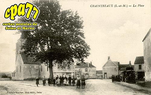 Chaintreaux - La Place