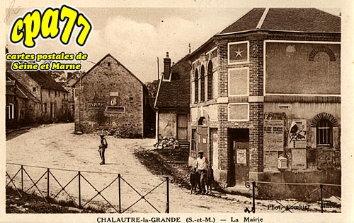 Chalautre La Grande - La Mairie