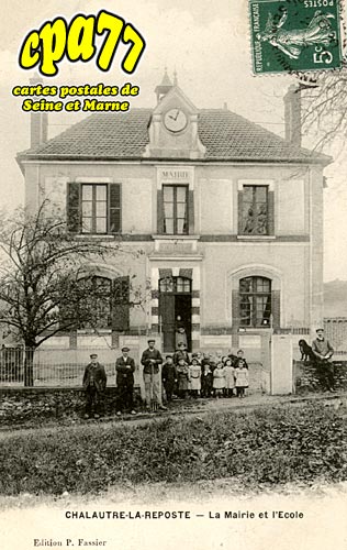 Chalautre La Reposte - La Mairie et l'Ecole